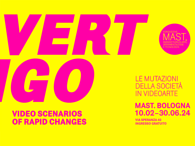 Vertigo: la videoarte arriva al MAST di Bologna
